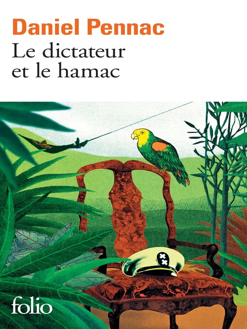 Title details for Le dictateur et le hamac by Daniel Pennac - Available